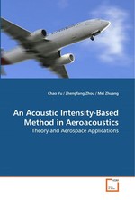 An Acoustic Intensity-Based Method in Aeroacoustics. Theory and Aerospace Applications