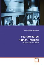 Feature-Based Human Tracking. From Coarse To Fine