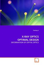 X-RAY OPTICS OPTIMAL DESIGN. DEFORMATION OF CRYTAL OPTICS