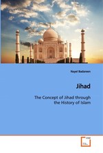 Jihad. The Concept of Jihad through the History of Islam