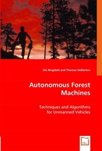 Autonomous Forest Machines. Techniques and Algorithms for Unmanned Vehicles