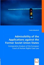 Admissibility of the Applications against the Former Soviet Union States. Comparative Analysis of the European Court of Human Rights Case Law