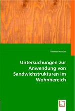 Untersuchungen zur Anwendung von Sandwichstrukturen im Wohnbereich