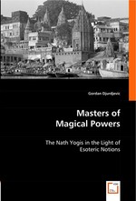 Masters of Magical Powers. The N?th Yogis in the Light of Esoteric Notions