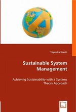 Sustainable System Management. Achieving Sustainability with a Systems Theory Approach