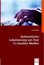 Automatische Lokalisierung von Text in visuellen Medien