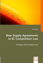 Beer Supply Agreements in EC Competition Law. Changes and Consequences