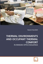 THERMAL ENVIRONMENTS AND OCCUPANT THERMAL COMFORT. IN IRANIAN OFFICE BUILDINGS