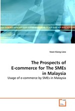 The Prospects of E-commerce for The SMEs in Malaysia. Usage of e-commerce by SMEs in Malaysia