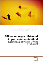 AOPim: An Aspect-Oriented Implementation Method. Supporting Aspect-Oriented Software Development