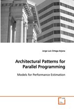 Architectural Patterns for Parallel Programming. Models for Performance Estimation