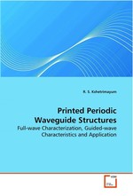 Printed Periodic Waveguide Structures. Full-wave Characterization, Guided-wave  Characteristics and Application