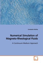 Numerical Simulation of Magneto-Rheological Fluids. A Continuum Medium Approach