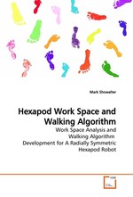 Hexapod Work Space and Walking Algorithm. Work Space Analysis and Walking Algorithm Development for A Radially Symmetric Hexapod Robot