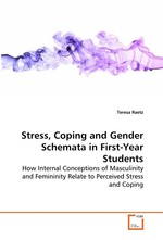 Stress, Coping and Gender Schemata in First-Year Students. How Internal Conceptions of Masculinity and Femininity Relate to Perceived Stress and Coping