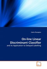 On-line Linear Discriminant Classifier. and its Application to Delayed Labelling
