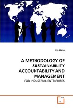 A METHODOLOGY OF SUSTAINABILITY ACCOUNTABILITY AND MANAGEMENT. FOR INDUSTRIAL ENTERPRISES