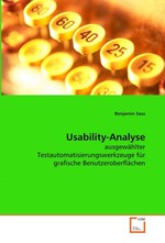 Usability-Analyse. ausgewaehlter Testautomatisierungswerkzeuge fuer  grafische Benutzeroberflaechen