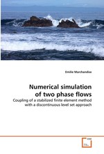 Numerical simulation of two phase flows. Coupling of a stabilized finite element method with a discontinuous level set approach