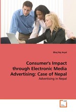 Consumers Impact through Electronic Media Advertising: Case of Nepal. Advertising in Nepal