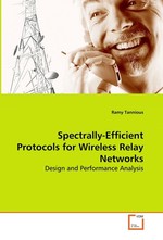 Spectrally-Efficient Protocols  for Wireless Relay Networks. Design and Performance Analysis