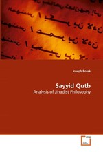 Sayyid Qutb. Analysis of Jihadist Philosophy