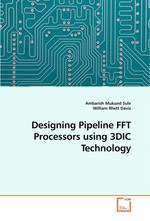 Designing Pipeline FFT Processors using 3DIC Technology