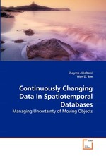 Continuously Changing Data in Spatiotemporal Databases. Managing Uncertainty of Moving Objects