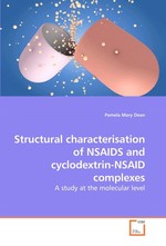 Structural characterisation of NSAIDS and cyclodextrin-NSAID complexes. A study at the molecular level