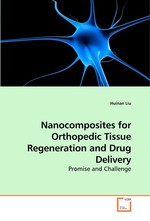 Nanocomposites for Orthopedic Tissue Regeneration and Drug Delivery. Promise and Challenge