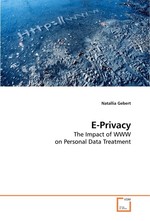 E-Privacy. The Impact of WWW on Personal Data Treatment