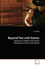 Beyond Fun and Games. Interactive Theatre and Serious Videogames with Social Impact