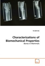 Characterizations of Biomechanical Properties. Bones in Mammals