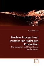 Nuclear Process Heat Transfer For Hydrogen Production. Thermosyphon and Phase Change Heat Exchanger