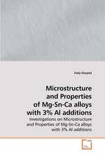 Microstructure and Properties of Mg-Sn-Ca alloys with 3% Al additions. Investigations on Microstructure and Properties of Mg-Sn-Ca alloys with 3% Al additions