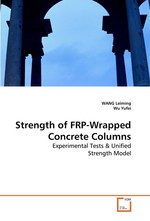 Strength of FRP-Wrapped Concrete Columns. Experimental Tests