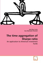 The time aggregation of Sharpe ratio. An application to American investment funds