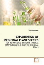 EXPLOITATION OF MEDICINAL PLANT SPECIES. FOR ITS POTENTIAL BIOACTIVE NATURAL COMPOUNDS USING BIOTECHNOLOGICAL TOOLS