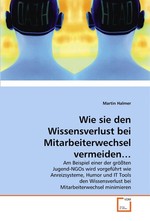 Wie sie den Wissensverlust bei Mitarbeiterwechsel vermeiden…. Am Beispiel einer der groessten Jugend-NGOs wird vorgefuehrt wie Anreizsysteme, Humor und IT Tools den Wissensverlust bei Mitarbeiterwechsel minimieren