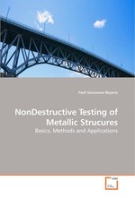 NonDestructive Testing of Metallic Strucures. Basics, Methods and Applications