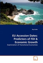 EU Accession Dates: Predictors of FDI. Examination of Transitional Economies