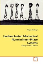 Underactuated Mechanical Nonminimum-Phase Systems. Analysis and Control