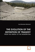 THE EVOLUTION OF THE DEFINITION OF TRAGEDY. FROM THE GREEKS TO THE MODERN ERA