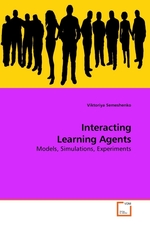 Interacting Learning Agents. Models, Simulations, Experiments