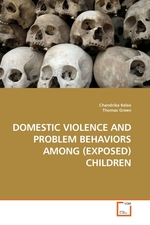 DOMESTIC VIOLENCE AND PROBLEM BEHAVIORS AMONG (EXPOSED) CHILDREN