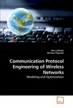 Communication Protocol Engineering of Wireless Networks. Modeling and Optimization