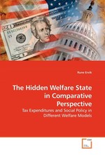 The Hidden Welfare State in Comparative Perspective. Tax Expenditures and Social Policy in Different Welfare Models