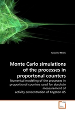 Monte Carlo simulations of the processes in proportonal counters. Numerical modeling of the processes in proportional counters used for absolute measurement of activity concentration of Krypton-85