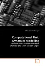 Computational Fluid Dynamics Modelling. Flow Behaviour in the Combustion Chamber of a Spark Ignition Engine