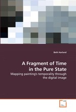 A Fragment of Time in the Pure State. Mapping paintings temporality through the digital image